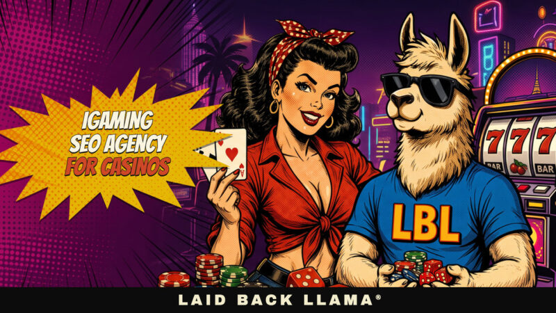 Unlocking Success: How Laid Back Llama Pioneers SEO Strategies in the iGaming Industry